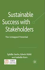 Sustainable Success with Stakeholders
