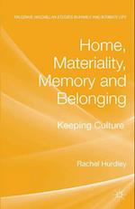 Home, Materiality, Memory and Belonging