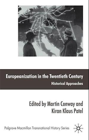 Europeanization in the Twentieth Century