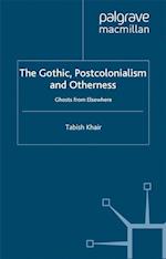 The Gothic, Postcolonialism and Otherness