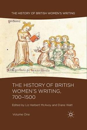 The History of British Women's Writing, 700-1500