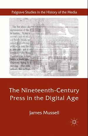 The Nineteenth-Century Press in the Digital Age