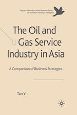 The Oil and Gas Service Industry in Asia