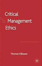 Critical Management Ethics