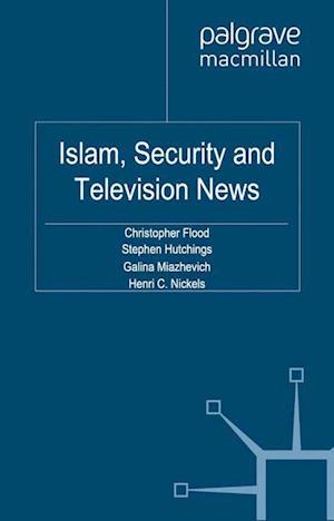 Islam, Security and Television News