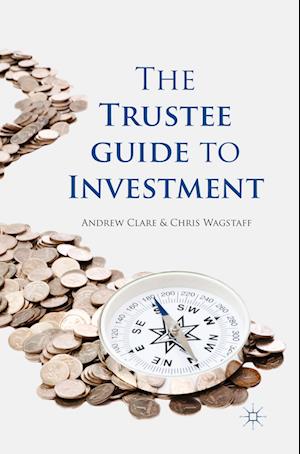 The Trustee Guide to Investment