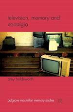 Television, Memory and Nostalgia