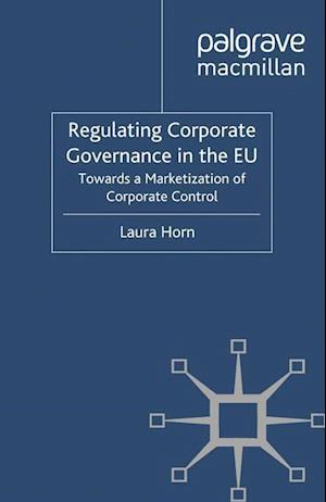 Regulating Corporate Governance in the EU