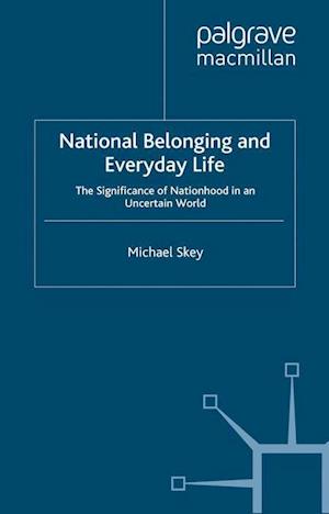 National Belonging and Everyday Life