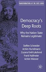 Democracy’s Deep Roots