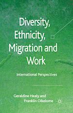 Diversity, Ethnicity, Migration and Work