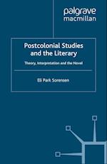 Postcolonial Studies and the Literary