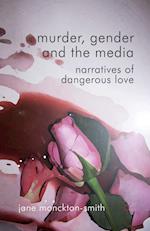 Murder, Gender and the Media