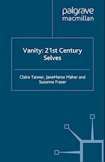 Vanity: 21st Century Selves