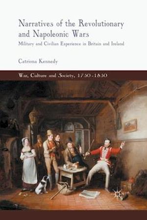 Narratives of the Revolutionary and Napoleonic Wars