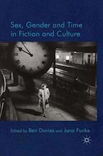 Sex, Gender and Time in Fiction and Culture