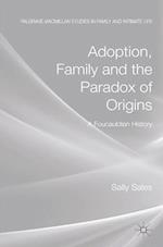 Adoption, Family and the Paradox of Origins