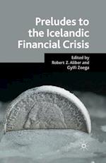 Preludes to the Icelandic Financial Crisis