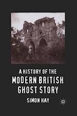 A History of the Modern British Ghost Story