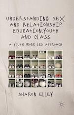 Understanding Sex and Relationship Education, Youth and Class