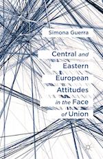 Central and Eastern European Attitudes in the Face of Union