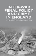 Inter-war Penal Policy and Crime in England