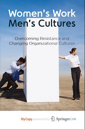 Women's Work, Men's Cultures