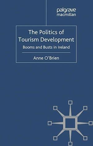 The Politics of Tourism Development