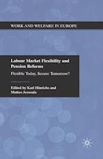Labour Market Flexibility and Pension Reforms