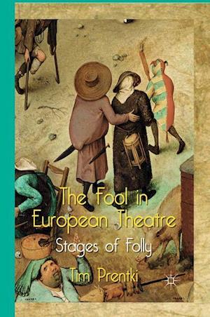 The Fool in European Theatre