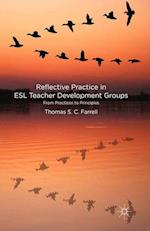 Reflective Practice in ESL Teacher Development Groups