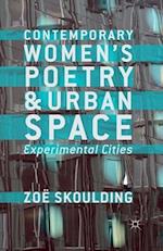 Contemporary Women's Poetry and Urban Space