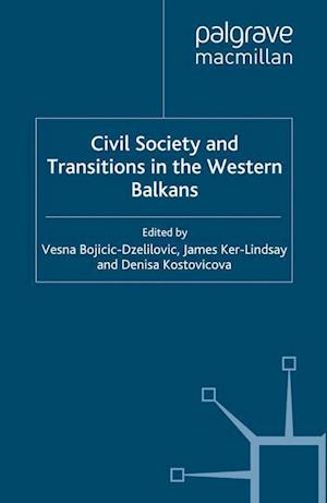 Civil Society and Transitions in the Western Balkans