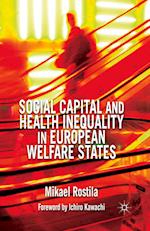 Social Capital and Health Inequality in European Welfare States