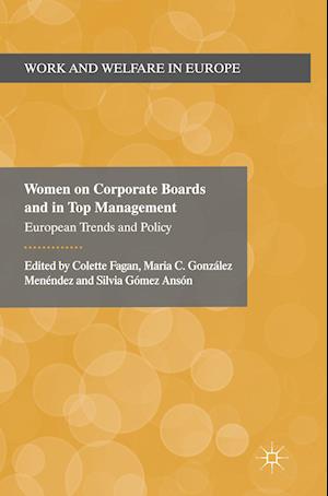 Women on Corporate Boards and in Top Management