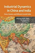 Industrial Dynamics in China and India