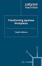 Transforming Japanese Workplaces