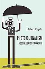 Photojournalism: A Social Semiotic Approach