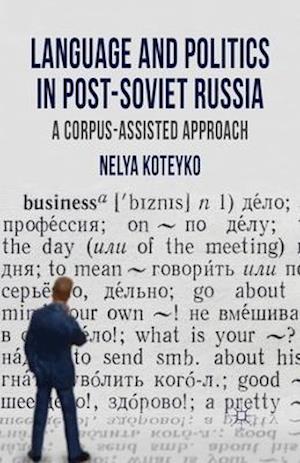 Language and Politics in Post-Soviet Russia