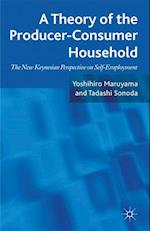 A Theory of the Producer-Consumer Household