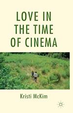 Love in the Time of Cinema