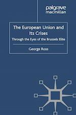 The European Union and its Crises