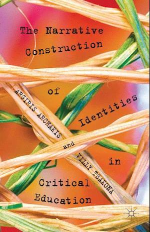 The Narrative Construction of Identities in Critical Education