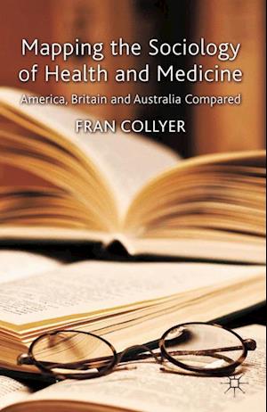 Mapping the Sociology of Health and Medicine