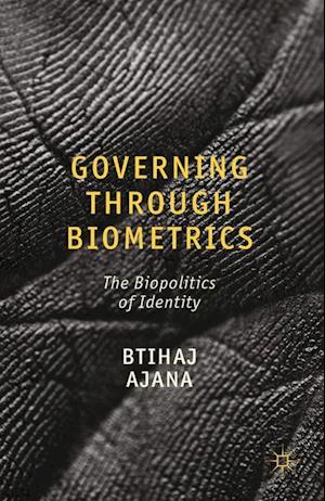 Governing through Biometrics