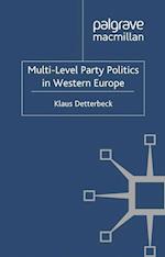 Multi-Level Party Politics in Western Europe