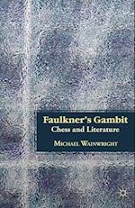 Faulkner’s Gambit