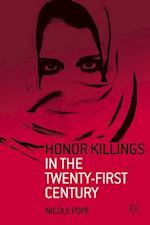 Honor Killings in the Twenty-First Century