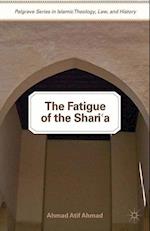 The Fatigue of the Shari‘a