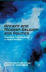 Ancient and Modern Religion and Politics